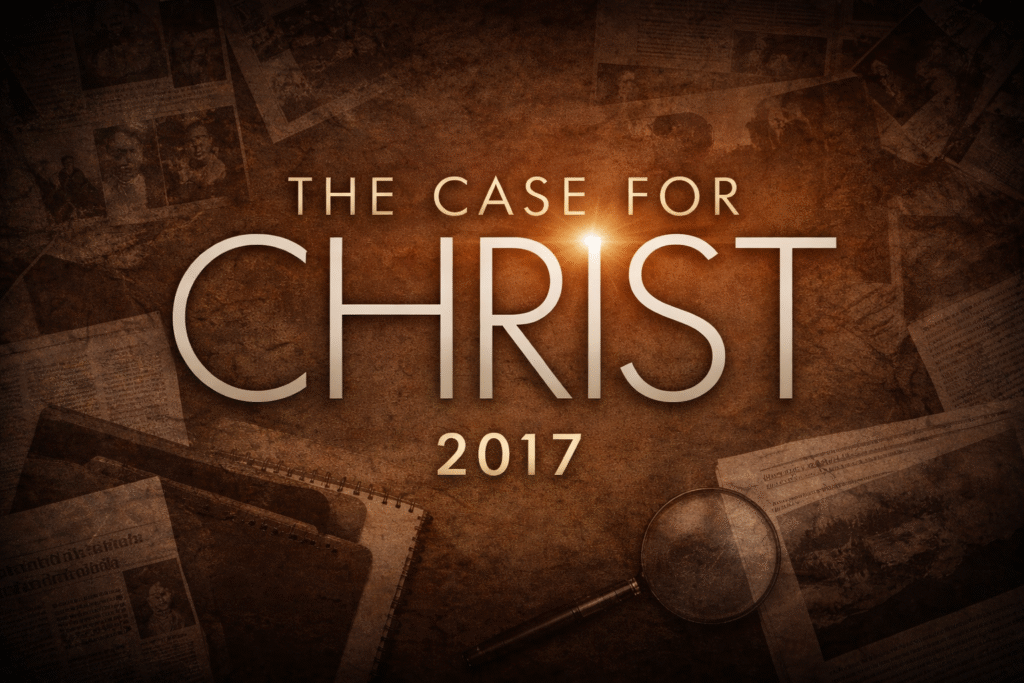 The Case for Christ (2017) Christian film title card about the historical evidence for Jesus Christ